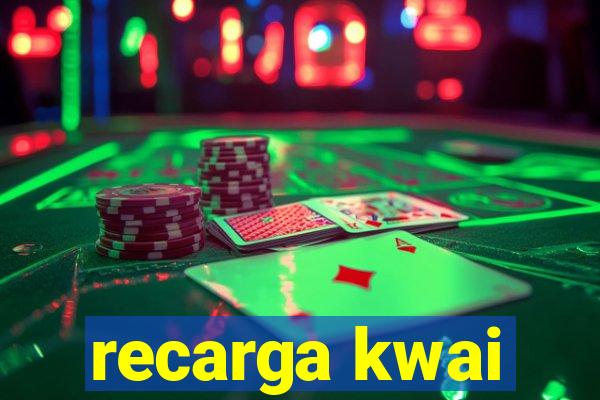 recarga kwai